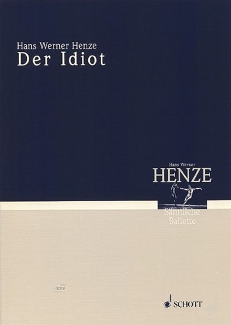 Henze, Hans Werner  :Der Idiot /ST /Spr/Orch /, Noten