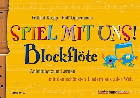 Spiel mit uns! Blockflöte, Noten