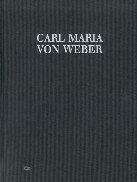 Carl Maria von Weber: Abu Hassan WeV C.6, Noten