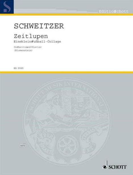 Benjamin Schweitzer: Zeitlupen, Noten