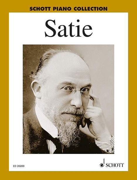 Erik Satie (1866-1925): Erik Satie. Ausgewählte Klavierwerke, Buch