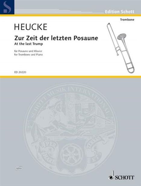 Stefan Heucke: Zur Zeit der letzten Posaune (2006), Noten