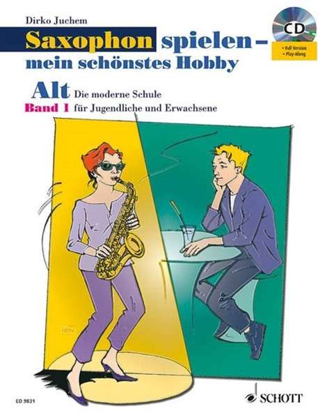 Dirko Juchem: Saxophon spielen - mein schöns, Noten