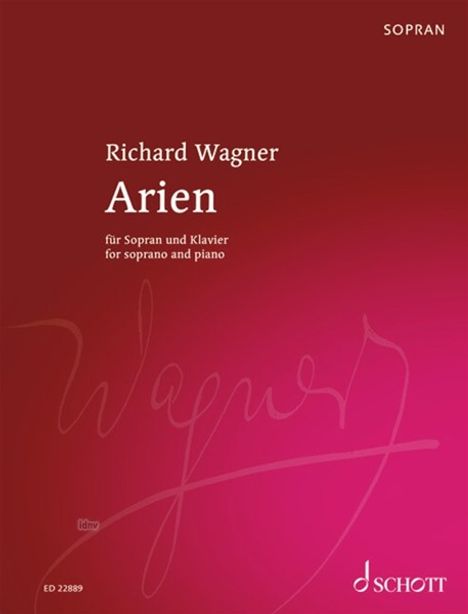 „Richard Wagner Arien für Sopran und Klavier“; roter Hintergrund; „Schott“ Logo unten rechts.