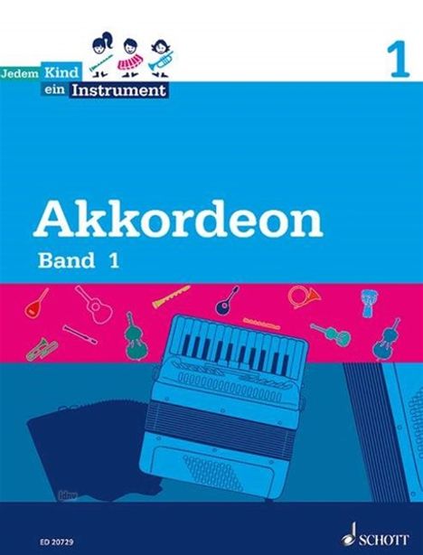 Jedem Kind ein Instrument . Akkordeon 01, Buch