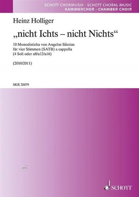 Heinz Holliger: "nicht Ichts – nicht Nichts" (2010 - 2011), Noten