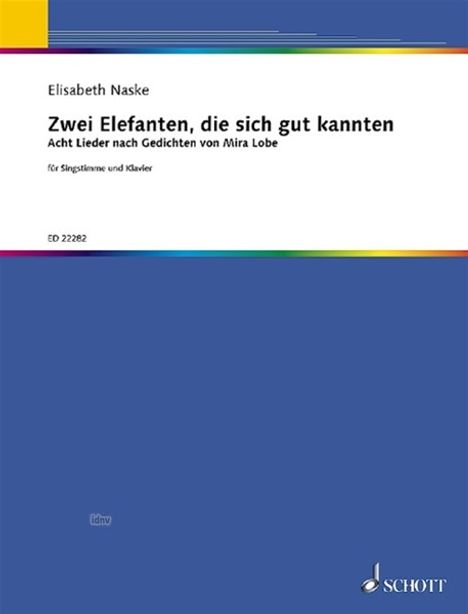Elisabeth Naske: Zwei Elefanten, die sich gut kannten (2014), Noten