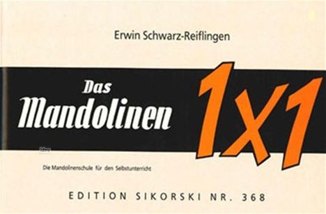 Erwin Schwarz-Reiflingen: Schwarz-Reiflingen,E:Das Mandol.-Einm... /Mand /KT, Noten