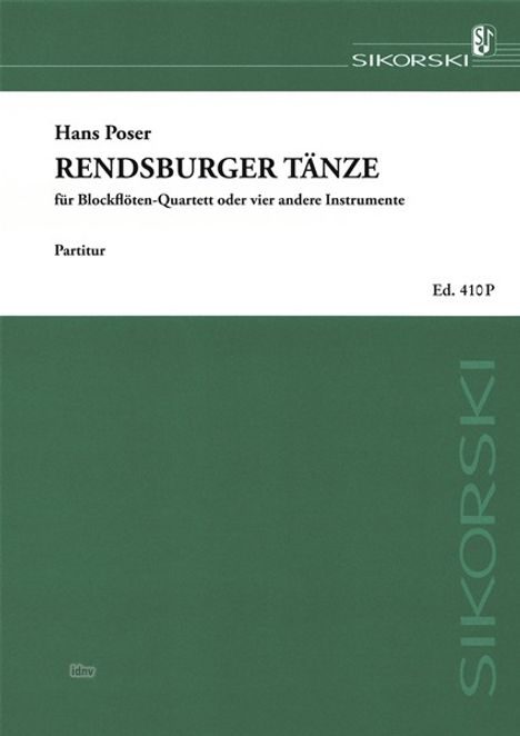 Hans Poser: Rendsburger Tänze für Blockflöten-Quartett oder 4 andere Instrumente op. 42, Noten
