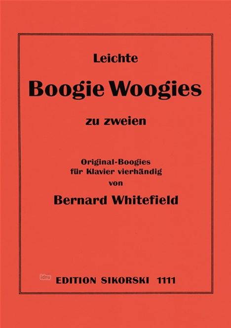 Bernhard Whitefield: Leichte Boogie-Woogies zu zweien, Noten