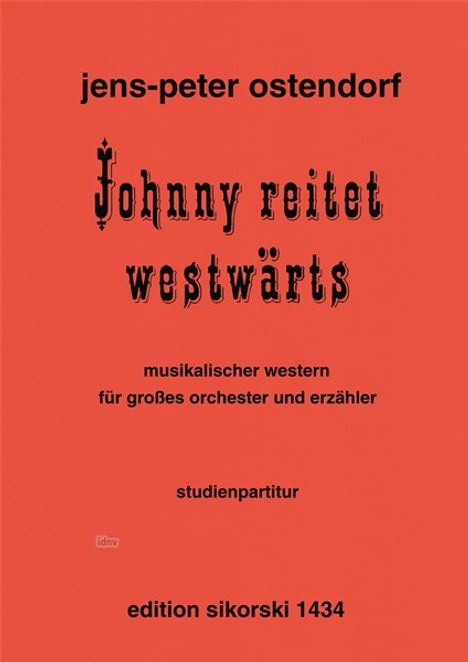 Jens-Peter Ostendorf: Johnny reitet westwärts, Noten