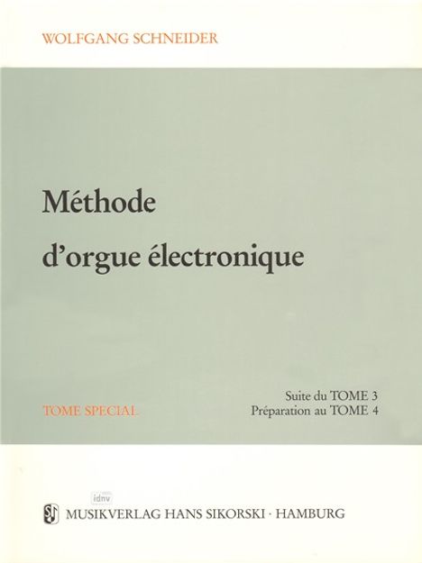 Wolfgang Schneider: Méthode d'orgue électronique, Noten