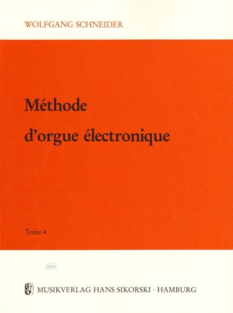 Wolfgang Schneider: Methode d'orgue electronique, Noten