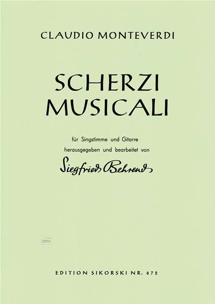 Claudio Monteverdi: Montev.,C.          :Scherzi musicali /Ges,Git /KT, Noten