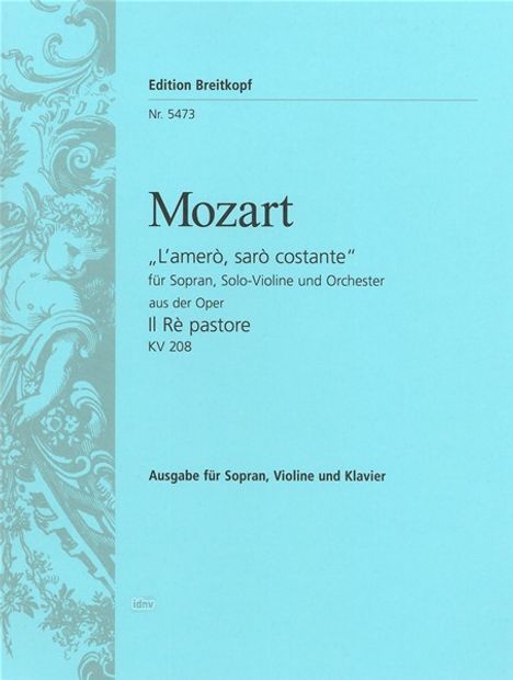 Wolfgang Amadeus Mozart: L'amero, saro costante aus der, Noten