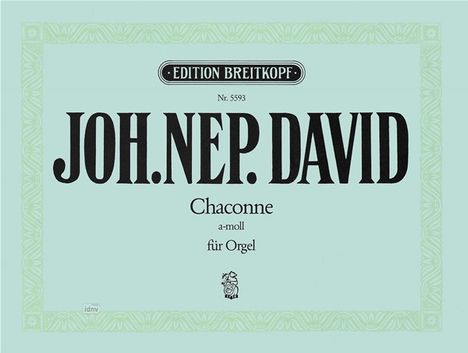 Johann Nepomuk David: Chaconne a-moll, Noten