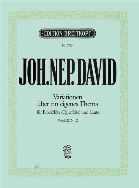 Johann Nepomuk David: David,J.N.          :Variat. Wk...2 /Bfl(Fl)Lt /BR, Noten