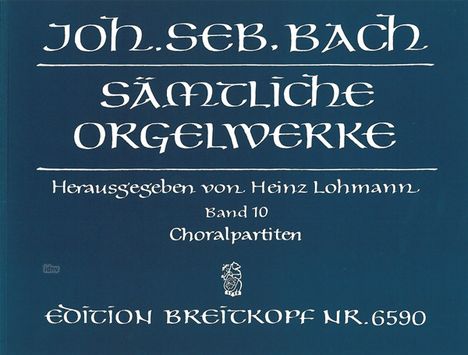 Johann Sebastian Bach: Sämtliche Orgelwerke, Band 10, Noten