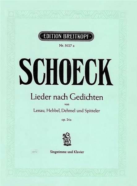 Othmar Schoeck: Lieder op. 24a, Noten