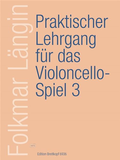 Folkmar Längin: Längin,F.           :Lehrgang Violonc....3 /Vc, Noten