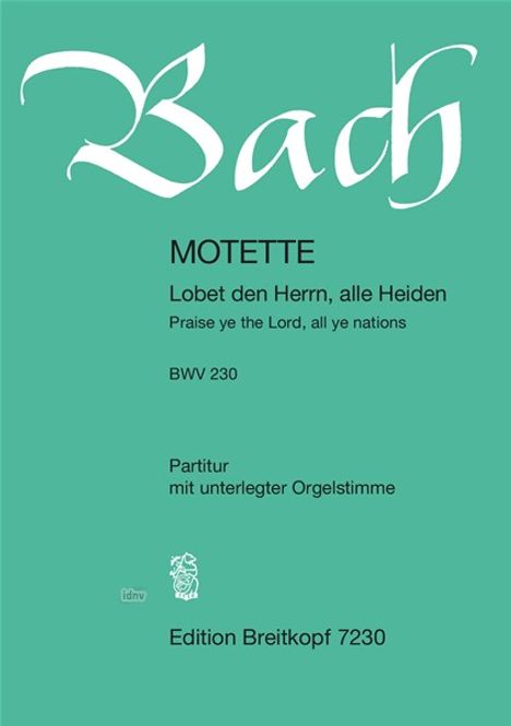 Lobet den Herrn, alle Heiden, Motette BWV 230, Partitur, Noten