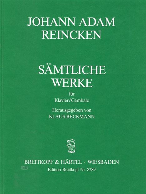 Johann Adam Reincken: Sämtliche Klavierwerke Wiss., Noten