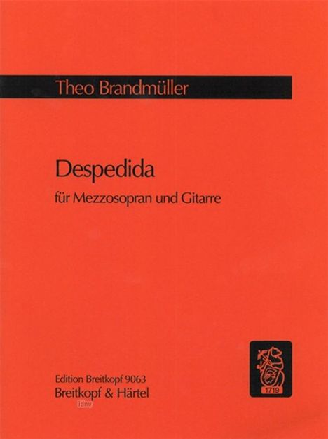 Theo Brandmüller: Despedida, Noten