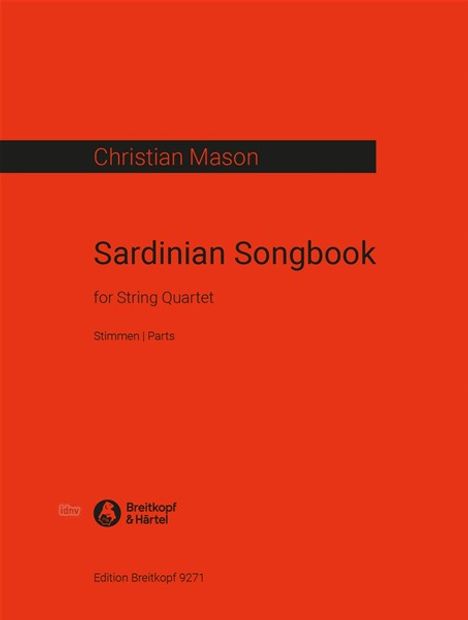 Christian Mason: Sardinian Songbook für Streichquartett (2018), Noten