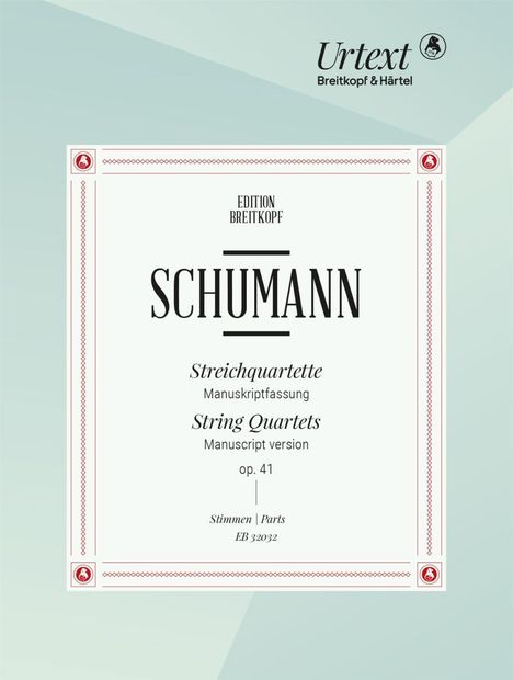 Robert Schumann: Streichquartette  op. 41, Noten