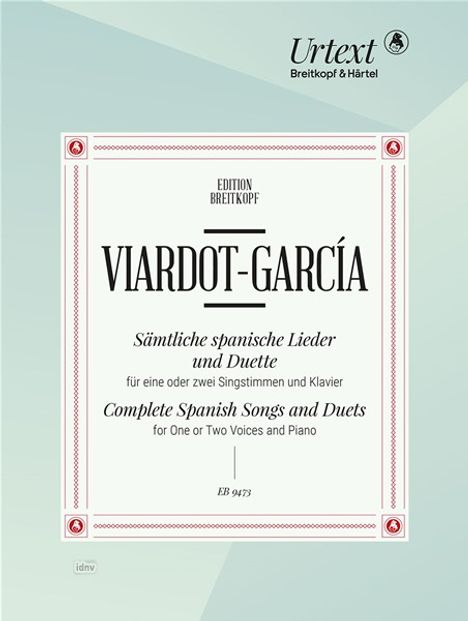 Pauline Viardot-García: Sämtliche spanische Lieder und Duette, Noten