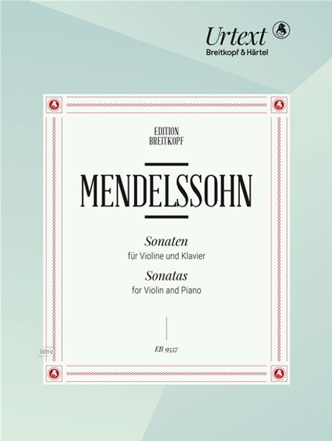 "Mendelssohn: Sonaten für Violine und Klavier" steht in großer Schrift. Schlichtes, elegantes Design mit Rahmen.