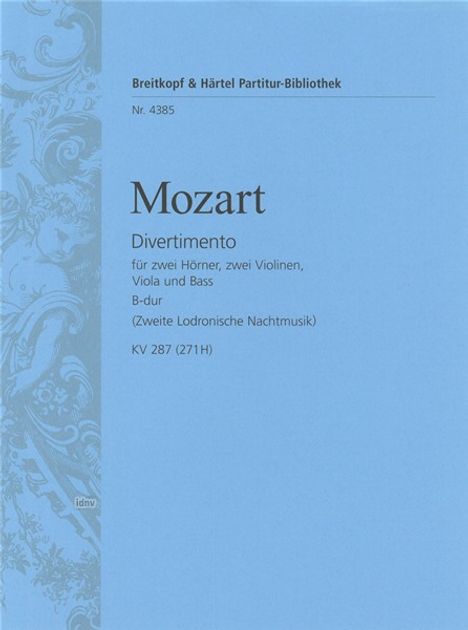 Wolfgang Amadeus Mozart: Divertimento B-dur KV 287 (271H), Noten