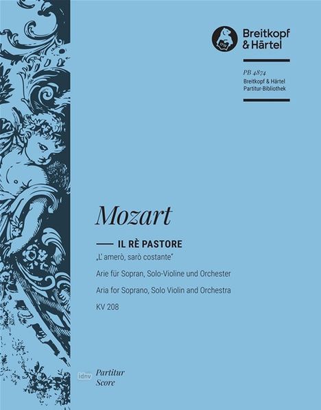 Wolfgang Amadeus Mozart: „Il Re pastore“ KV 208 – L’amerò, sarò costante, Noten
