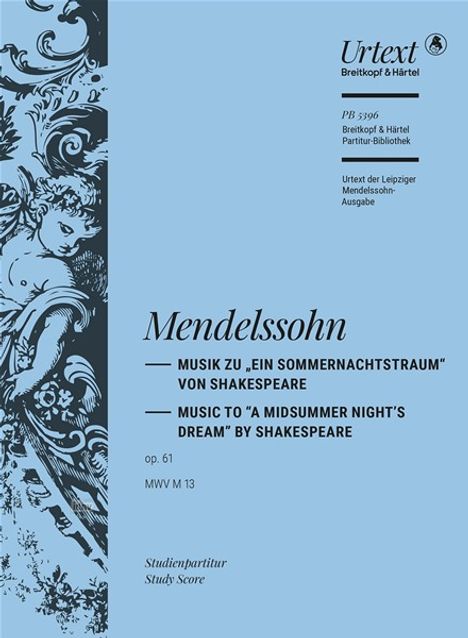 Felix Mendelssohn Bartholdy: Musik zu ein Sommernachtstraum, Noten