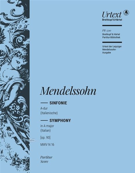 Felix Mendelssohn Bartholdy: Symphonie Nr. 4 A-Dur op. 90 ", Noten