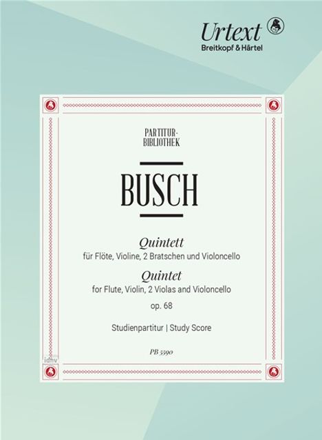 Adolf Busch: Quintett C-dur op. 68, Noten