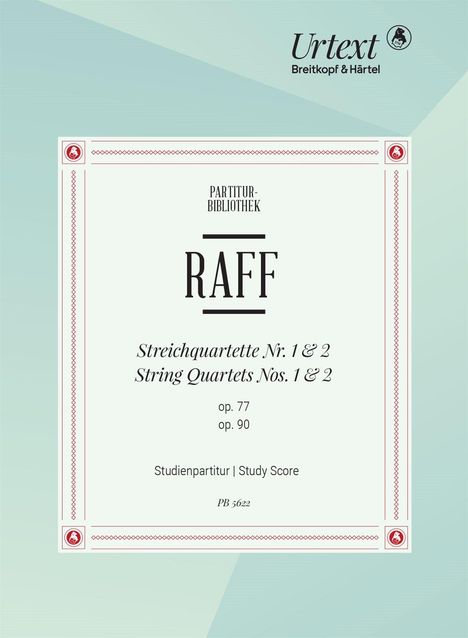 Raff, J: Streichquartett Nr. 1 d-moll op. 77 und Nr. 2 A-dur, Buch