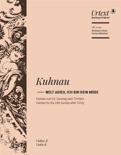 „Kuhnau: Welt Adieu, ich bin dein müde. Kantate zum 24. Sonntag nach Trinitatis. Violine II.“ Verziert mit Engeln.