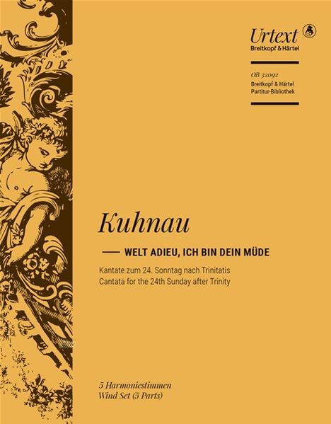 Text: Kuhnau - Welt Adieu, ich bin dein müde. Kantate zum 24. Sonntag nach Trinitatis. Links florales Muster mit Engel.