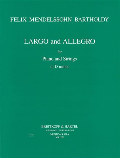 Felix Mendelssohn Bartholdy: Largo und Allegro d-Moll, Noten