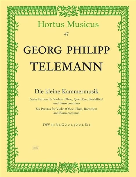 Die kleine Kammermusik, Sechs Partiten für Violine, (Flöte, Oboe, Blockflöte) und Basso continuo, Einzelstimmen, Noten