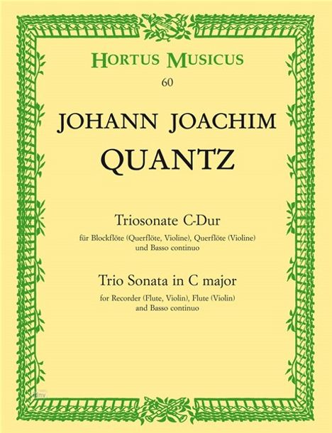 Johann Joachim Quantz: Triosonate für Blockflöte (Querflöte, Violine), Querflöte (Violine) und Basso continuo C-Dur, Noten