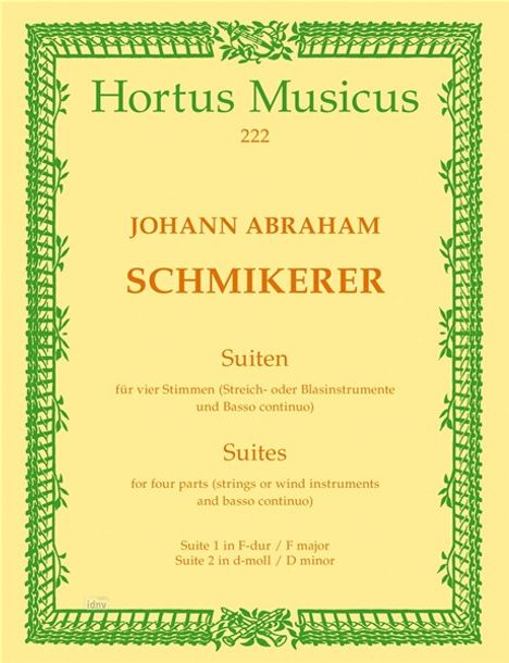 Johann Abraham Schmikerer: Zwei Suiten für Streich- und/o, Noten