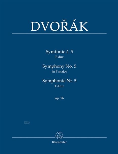 Antonin Dvorak: Symphonie Nr. 5 F-Dur op. 76, Noten