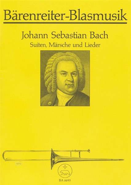Johann Sebastian Bach: Suiten, Märsche und Lieder für, Noten