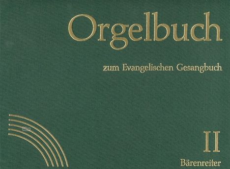 Orgelbuch zum Evangelischen Gesangbuch, Stammausgabe, 2 Bde., Noten