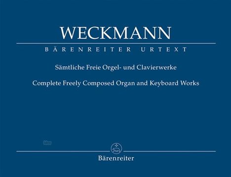 Matthias Weckmann: Sämtliche Freie Orgel- und Clavierwerke, Noten