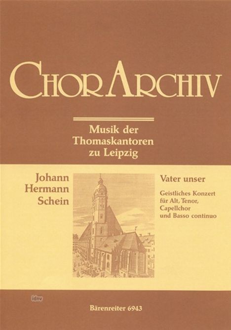 Johann Hermann Schein: Schein,J.H.         :Vater unser,der du bist im Hi, Noten