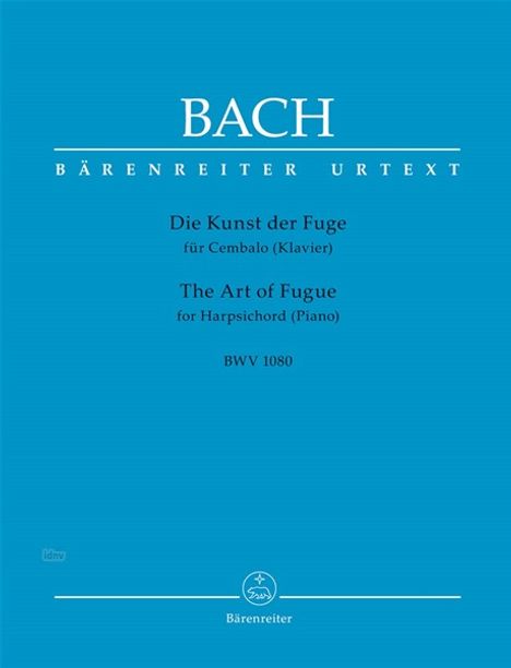 Johann Sebastian Bach: Die Kunst der Fuge BWV 1080, Noten