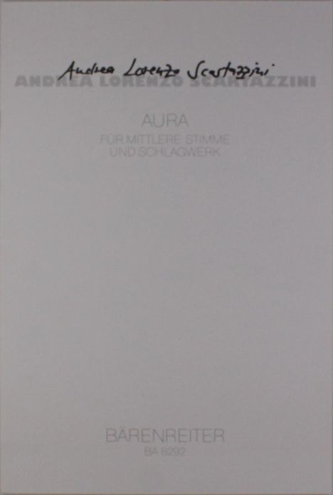 Andrea Lorenzo Scartazzini: Aura für mittlere Stimme und S, Noten